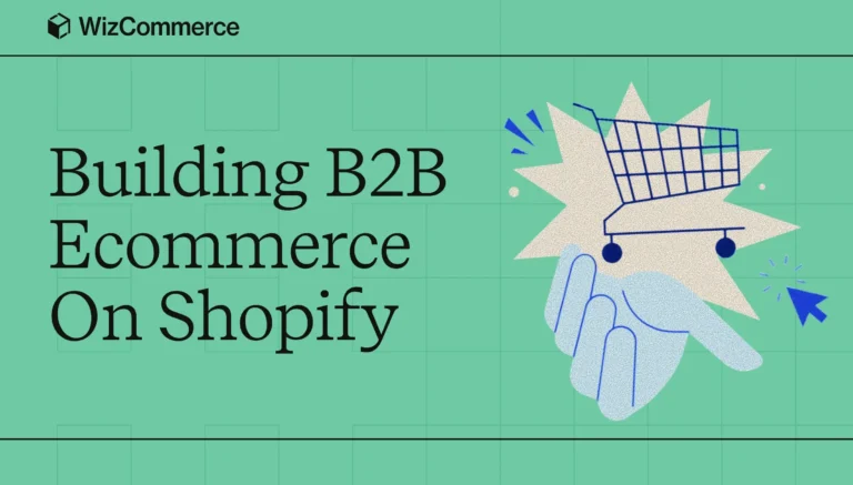 B2B ecommerce built on Shopify