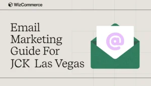 JCK Las Vegas email marketing