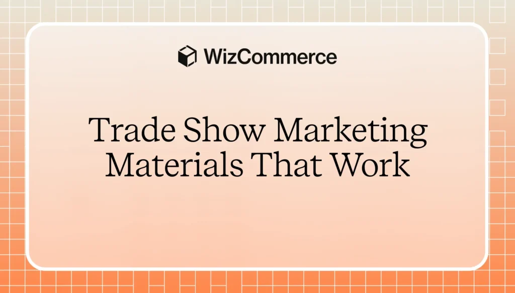 Effective trade show marketing materials