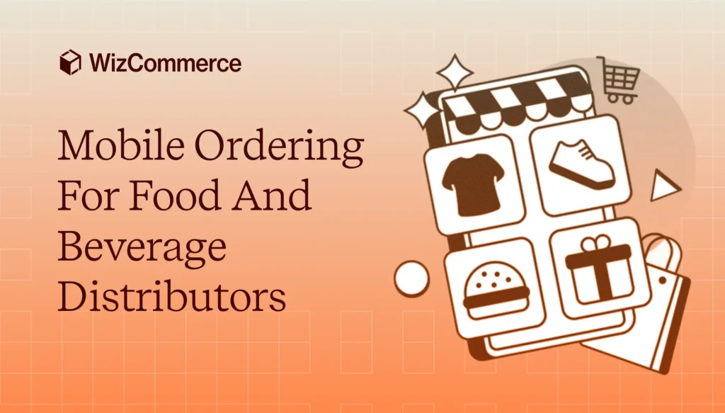 Mobile ordering for food distributors