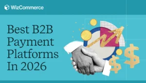 B2B payment platforms in 2026