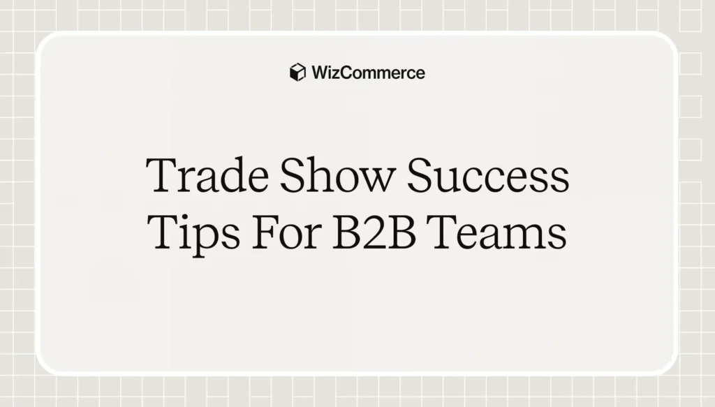 B2B trade show success tips