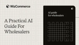 AI guide for wholesalers
