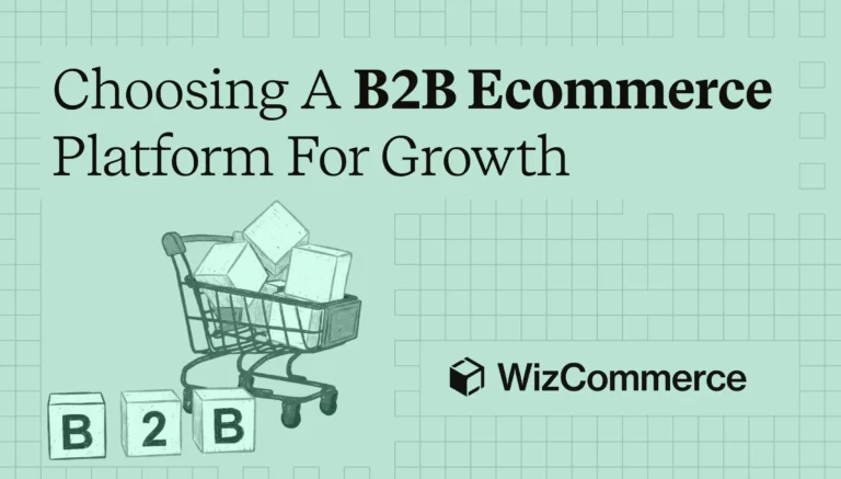 B2B ecommerce platform to support growth