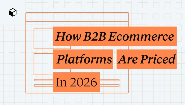 B2B ecommerce platform pricing models in 2026