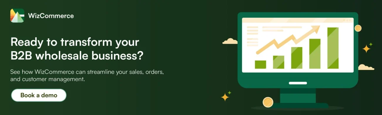 Book a Demo with WizCommerce, all in one B2B commerce solution Book a Demo with WizCommerce, all in one B2B commerce solution