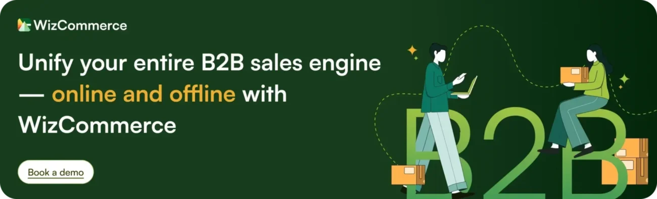 Book a demo with a B2B commerce solution, WizCommerce Book a demo with a B2B commerce solution, WizCommerce