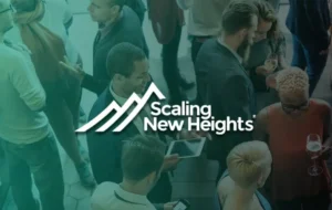 How to turn Scaling New Heights 2025 into a win for you and your clients_