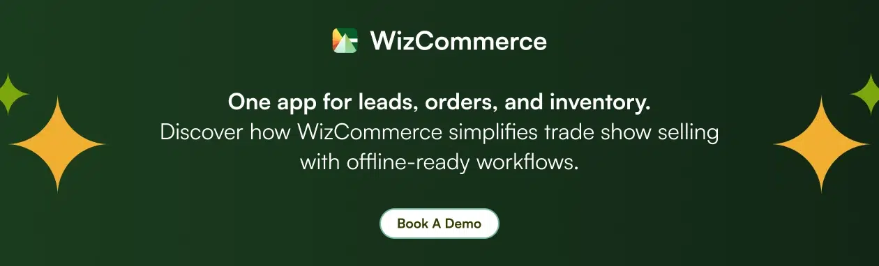 Simplify trade show selling with the offline-ready Trade Show App by WizCommerce. Simplify trade show selling with the offline-ready Trade Show App by WizCommerce.
