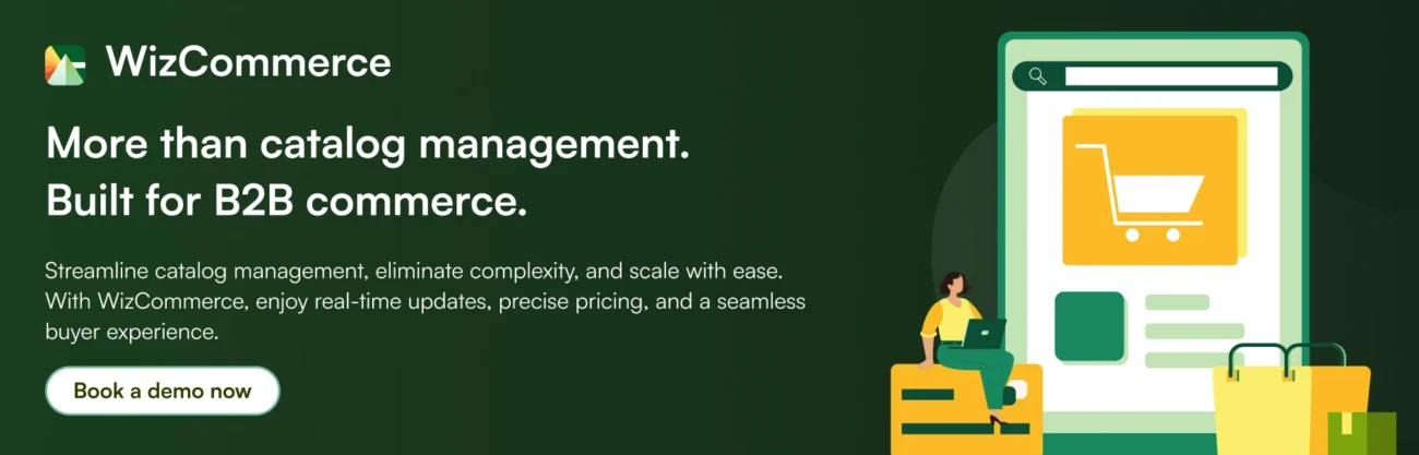 WizCommerce as a comprehensive catalog management solution WizCommerce as a comprehensive catalog management solution