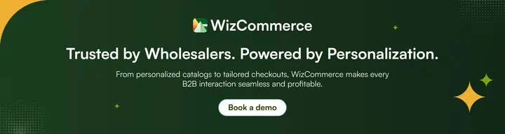 WizCommerce makes every B2B interaction seamless WizCommerce makes every B2B interaction seamless